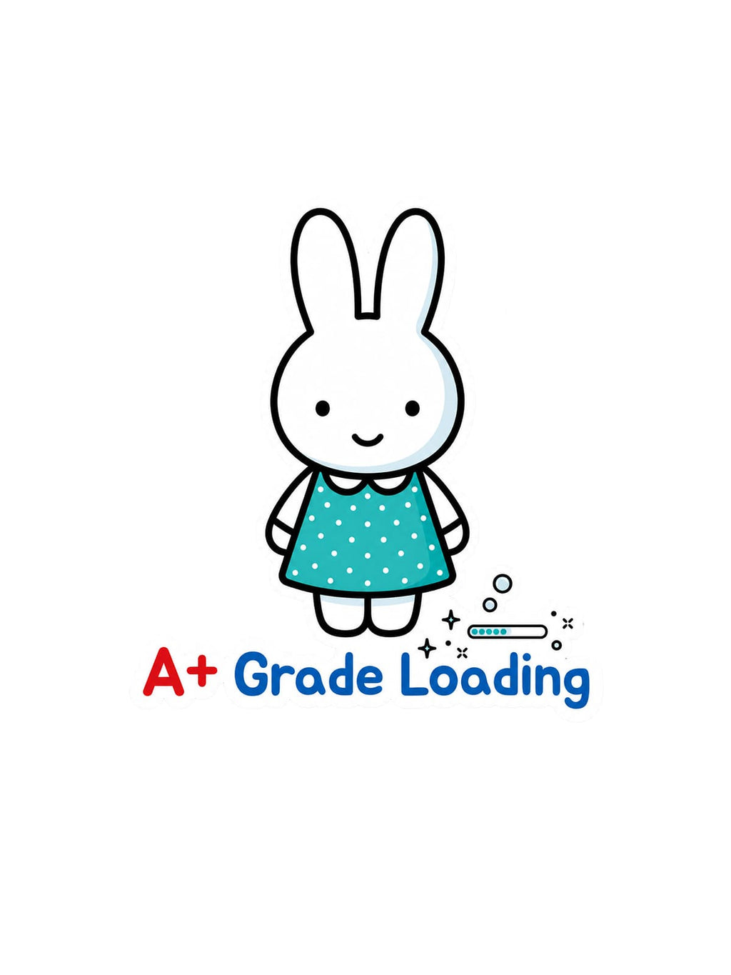 A+ Grade Loading sticker featuring a cute white bunny in a teal polka-dot dress with a small loading bar and colorful school-themed text.