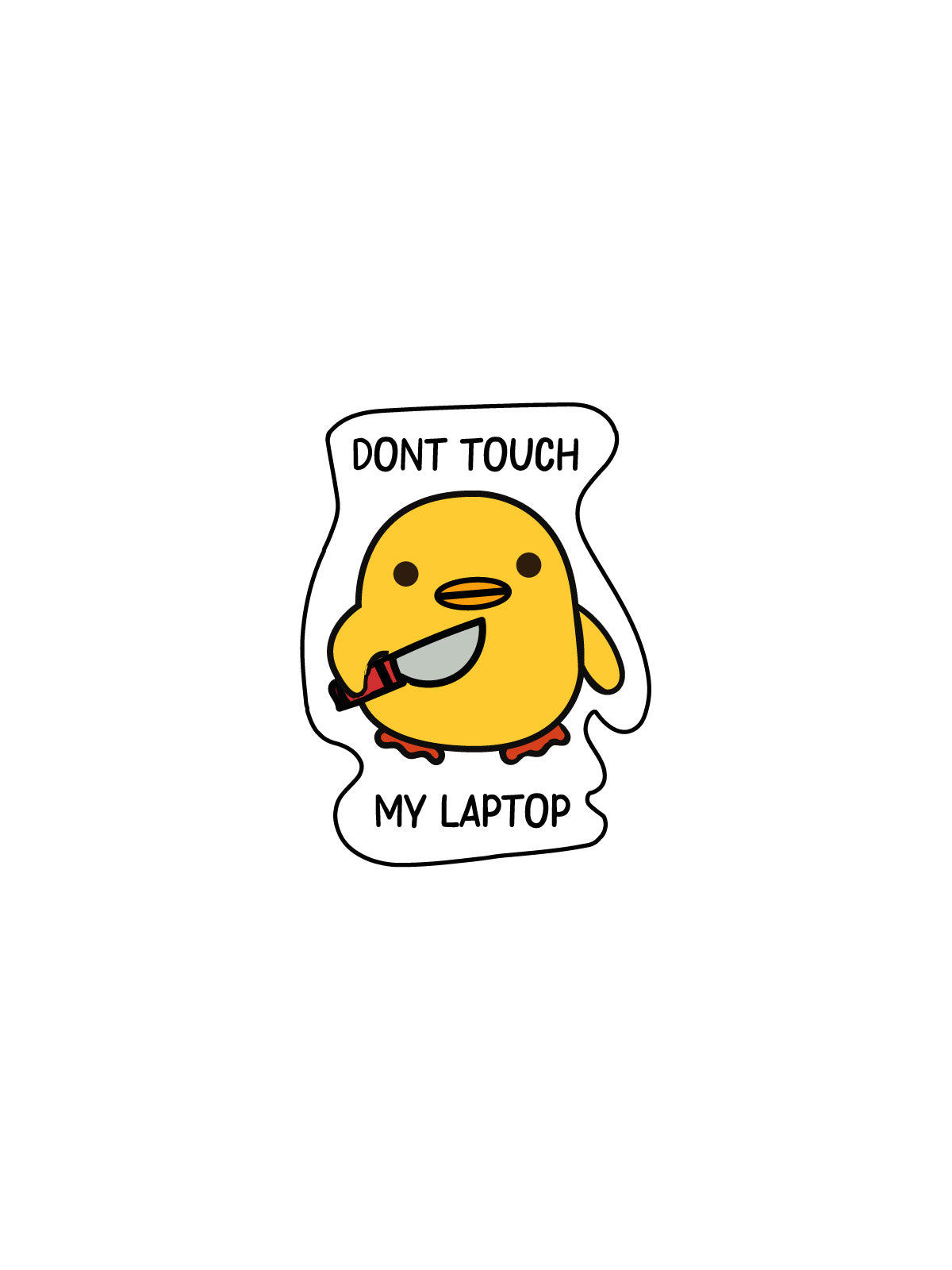 A cartoon-style die-cut sticker featuring a yellow chick holding a laptop lid with the text 'DONT TOUCH MY LAPTOP' on a plain white background.