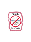Strictly No Carbs Sticker